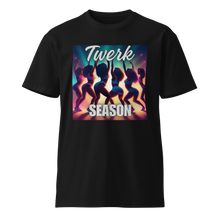 Load image into Gallery viewer, Twerk Season T-Shirt
