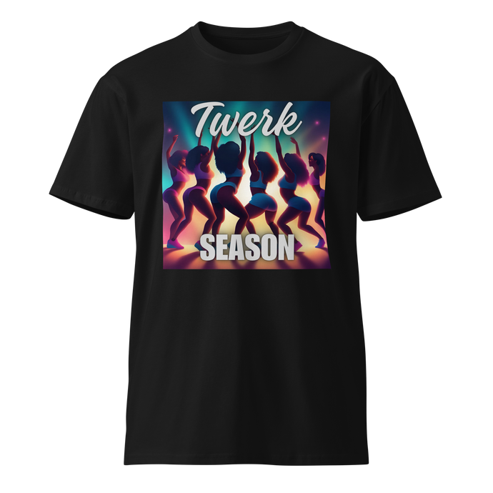 Twerk Season T-Shirt