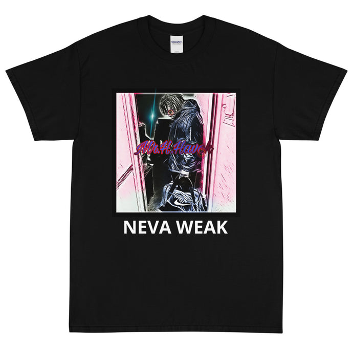 Neva Weak T-Shirt