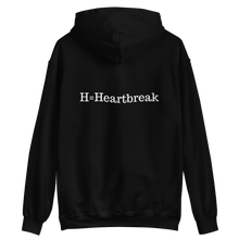 Load image into Gallery viewer, H=Heartbreak Hoodie
